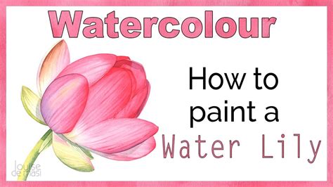 How To Paint A Water Lily In Watercolor 🌸 Youtube