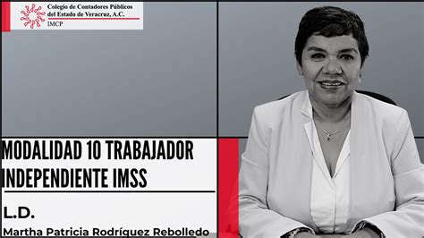 Modalidad 10 Trabajador Independiente IMSS Martha Patricia Rodríguez