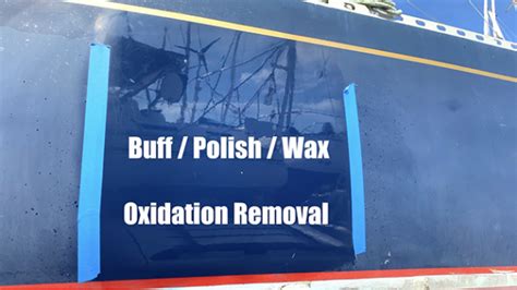 Buff Polish And Wax Your Boat Gelcoat Oxidation Removal How To Step