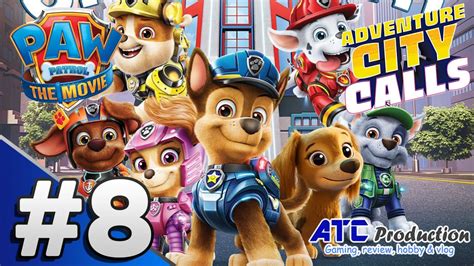 Paw Patrol The Movie Adventure City Calls Full Gameplay Lets Play Part 8 Brave Bridge Rescue