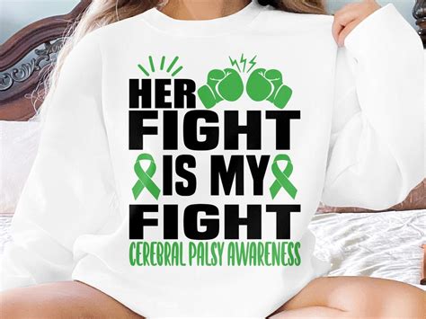 Cerebral Palsy Awareness Svg Png Her Fight Is My Fight Svg Green Ribbon Svg Cricut Cut File