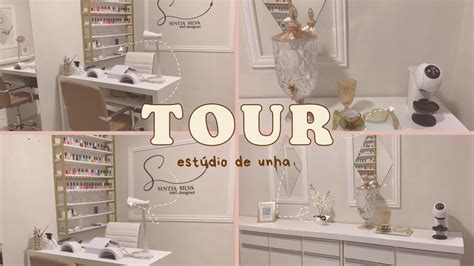 Tour No Meu Est Dio De Unha Cada Detalhes S O Maravilhosos Youtube