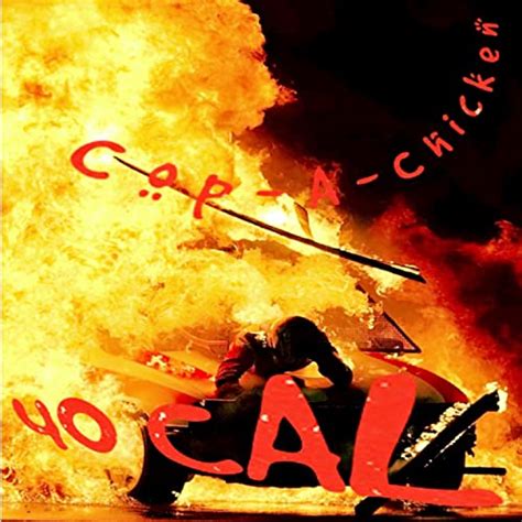 Écouter Cop A Chicken de 40 Cal Da Carolina Prince sur Amazon Music