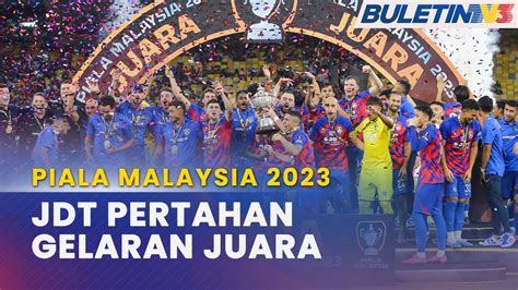 Piala Malaysia Jdt Raih Kejuaraan Double Quadruple Youtube