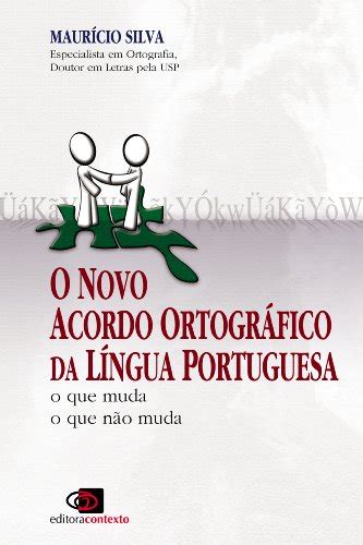 Amazon Novo acordo ortográfico da língua portuguesa o que muda o