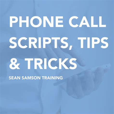 Phone Call Scripts, Tips & Tricks | Sean Samson Training