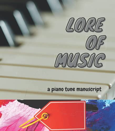 Lore Of Music A Piano Tune Manuscript Beginner Practice Piano