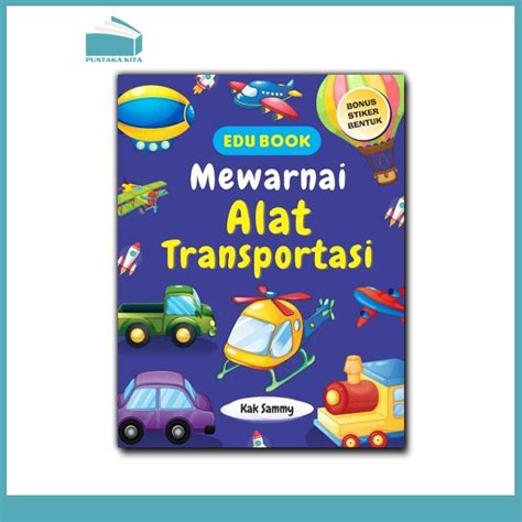 Edu Book Mewarnai Alat Transportasi Pustaka Kita