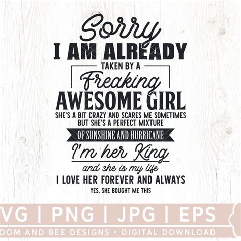 Sorry Im Already Taken By A Freaking Awesome Girl Png Etsy Ireland