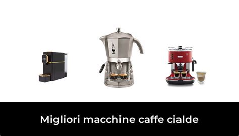 Migliori Macchine Caffe Cialde Nel Recensioni Opinioni Prezzi