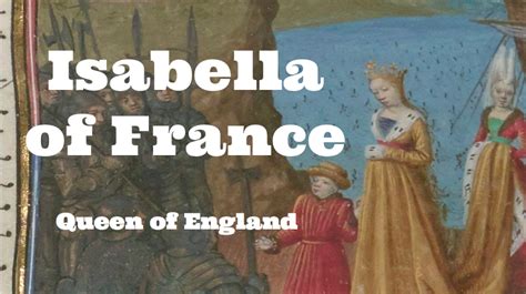 Isabella of France, Queen of England