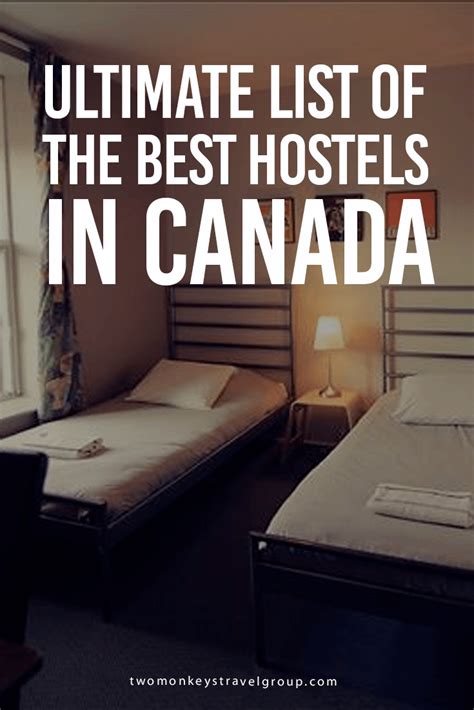 Ultimate List Of The Best Hostels In Canada As Low As 24