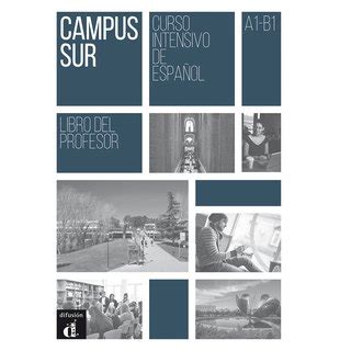 Campus Sur A B Libro Del Profesor Artklett