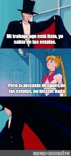 Сomics meme Mi trabajo aqu está listo yo sabia de las estafas Pero