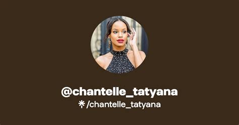 Chantelle Tatyana Instagram Facebook Tiktok Linktree