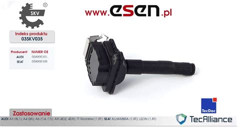 Cewka zapłonowa Audi A3 Audi A4 Audi A6 Audi A8 Seat Alhambra Seat Leon