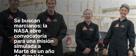 Se Buscan Marcianos La Nasa Abre Convocatoria Para Una Misi N Simulada