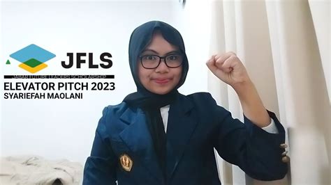 Elevator Pitch Jfls Syariefah Maolani Youtube