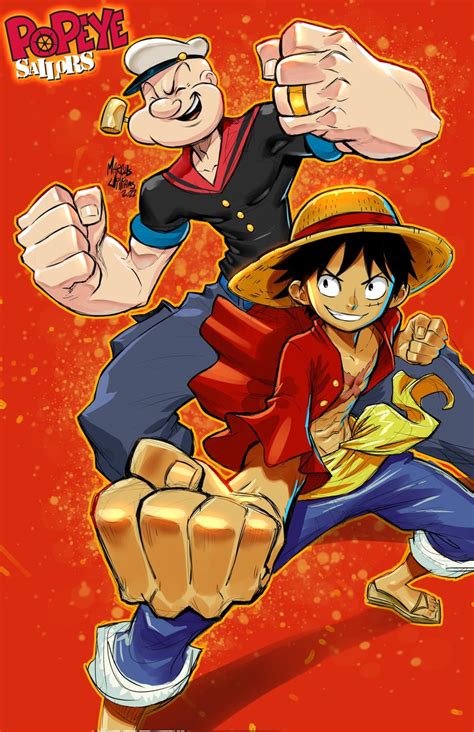 Monkey D Luffy And Popeye One Piece And More Drawn By Marcus