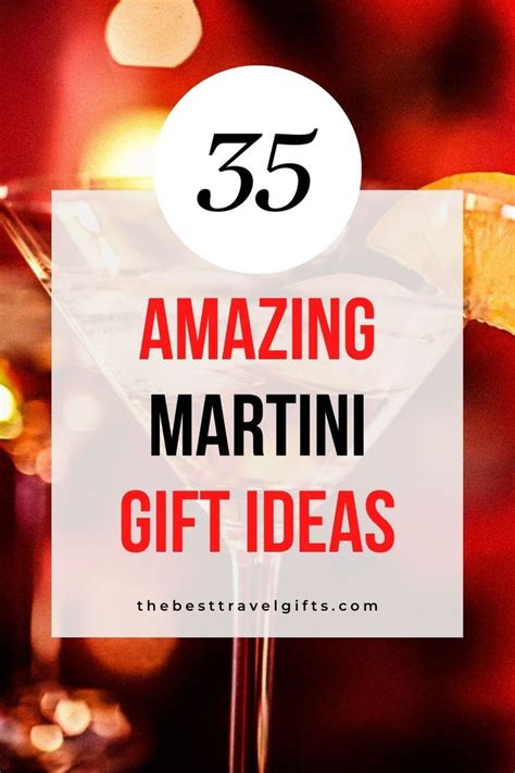 Raise Your Glass To Awesome Gifts For Martini Lovers Artofit