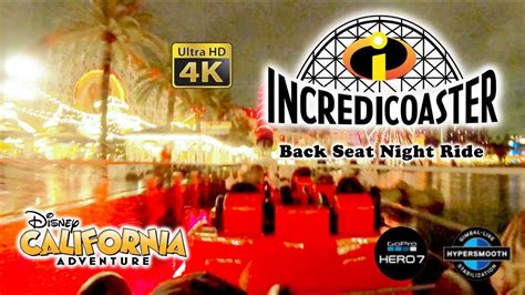 Incredicoaster At Night On Ride Back Seat Ultra Hd K Pov Disney