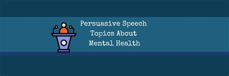 35 Persuasive Speech Topics About Mental Health 2025 Elimu Centre