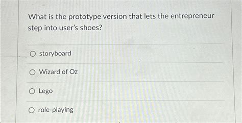 Solved What Is The Prototype Version That Lets The Chegg