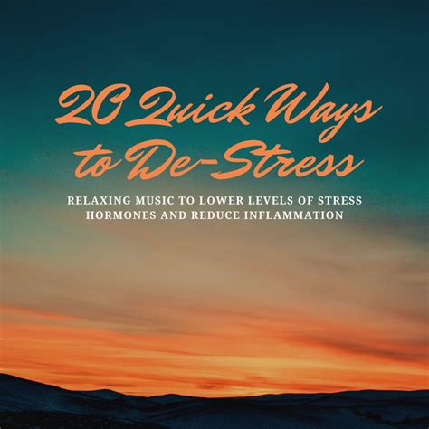 20 Quick Ways To De Stress Relaxing Music To Lower Levels Of Stress