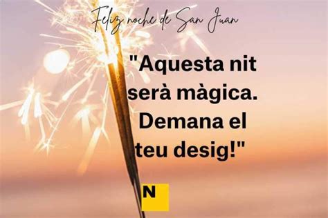 Bona Nit De Sant Joan 2024 35 Frases Amb Foto Per Desitjar Una Bona