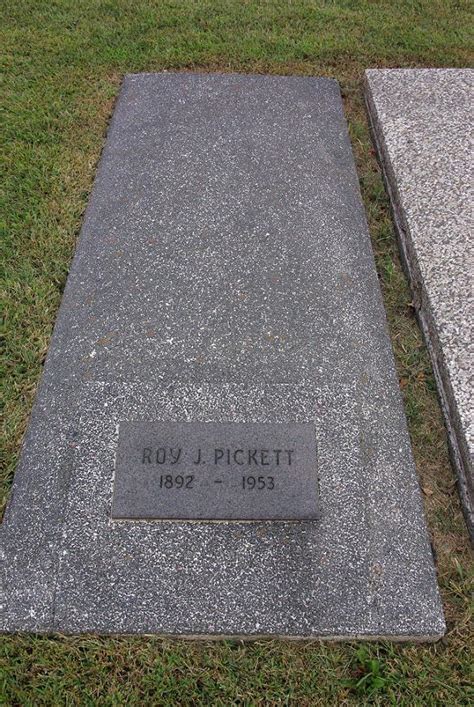 Roy Jackson Pickett 1892 1953 Find A Grave Memorial