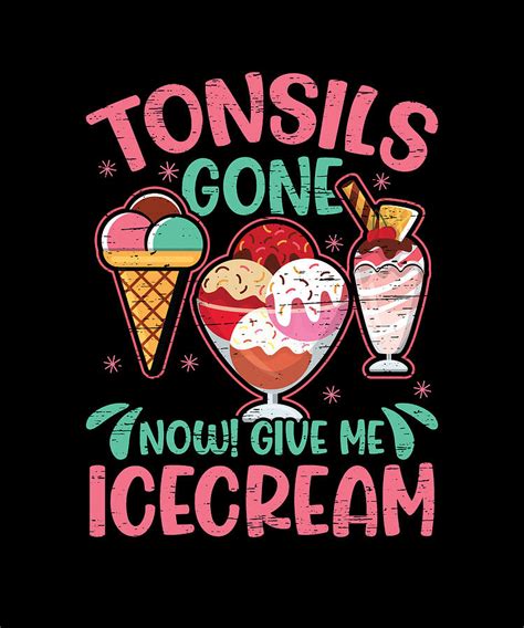 Icecream Tonsil Survivor Tonsillectomy Tonsillitis Digital Art By