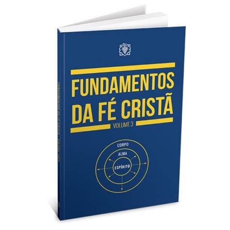 Fundamentos da fé cristã volume 3 Árvore da Vida