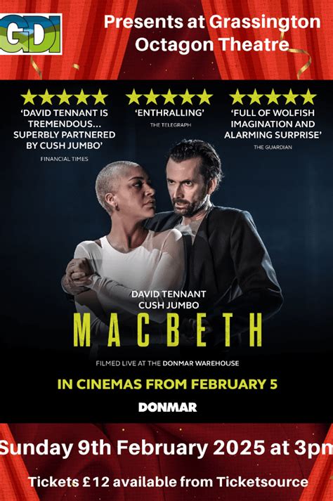 MACBETH WITH DAVID TENNANT AND CUSH JUMBO At Grassington Octagon