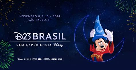 D23 Brasil Começa Nesta Sexta Confira Tudo Sobre O Maior Evento Disney