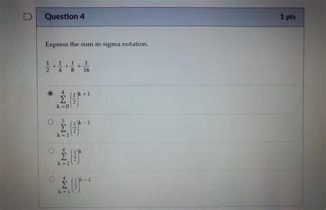 Solved Express The Sum In Sigma Notation 21 41 81 161