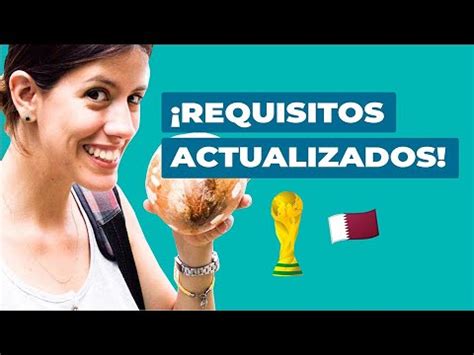 Requisitos Para Viajar Al Mundial QATAR 2022 YouTube