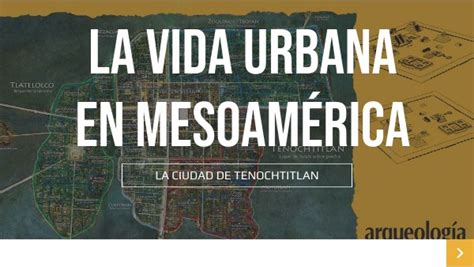 LA VIDA URBANA EN MESOAMÉRICA