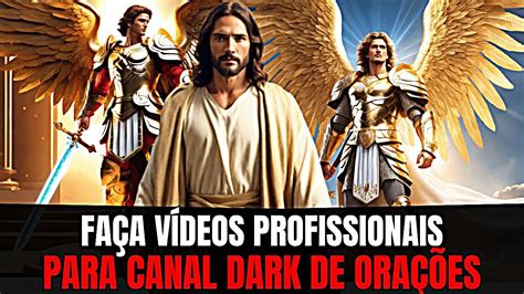 APRENDA A EDITAR VÍDEOS PARA MONETIZAR RÁPIDO UM CANAL DARK DE ORAÇÕES