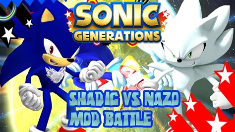 Sonic Generations Pc Shadic Vs Nazo Mod Battle P Fps Youtube