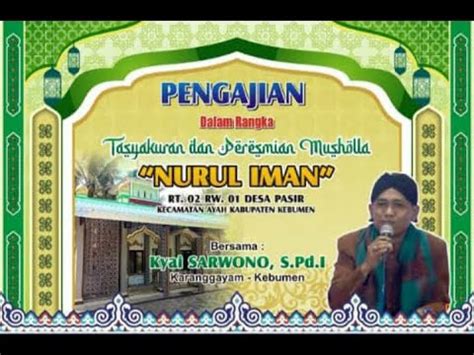 Live Pengajian Musholla NURUL IMAN Bersama K H SARWONO S Pd I