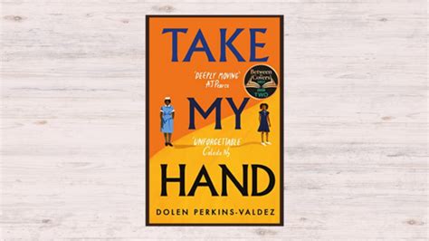 Take My Hand by Dolen Perkins-Valdez Book Guide