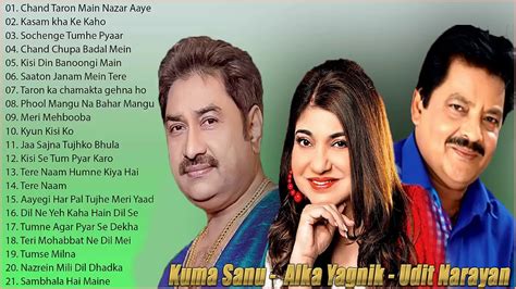 Best Of Udit Narayan Alka Yagnik Kumar Sanu Songs 90 S Evergreen