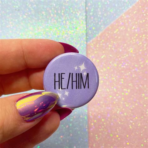 He Him Pronouns Button Badge - Etsy