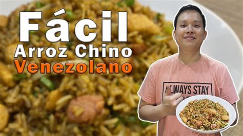 Como Hacer Arroz Chino Venezolano R Pido Y F Cil Cocina Con El