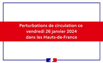 Perturbations De Circulation Sur Les Autoroutes A1 Et A16 Dans La