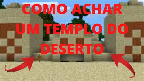 COMO ACHAR E ENTRAR EM UM TEMPLO DO DESERTO MINECRAFT ATUALIZADO 2020