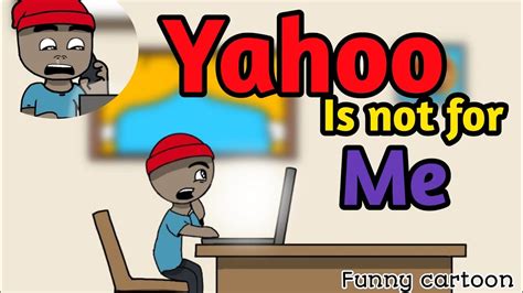 Yahoo Boy Calling A Client Osjtroubleson Funny Cartoon Youtube