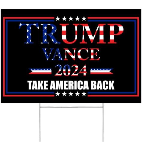 Made In Usa Not China Trump Vance Yard Sign Take America Back