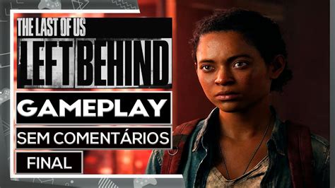 THE LAST OF US LEFT BEHIND REMAKE 02 FINAL Gameplay Sem