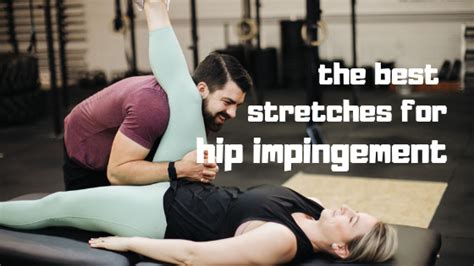 The Best Hip Impingement Stretches The Barbell Physio Hip Impingement Exercises Impingement